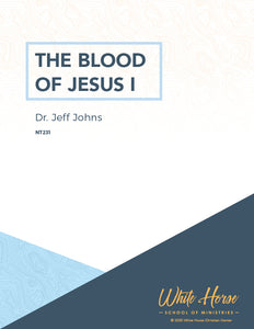 The Blood of Jesus I