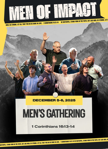 Men's Gathering 2025: Men of Impact