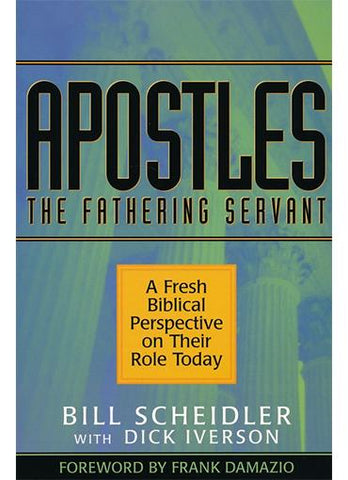 Apostles - The Fathering Servant
