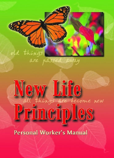 New Life Principles -  Personal Worker's Manual