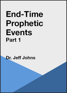 End-Time Prophetic Events 1
