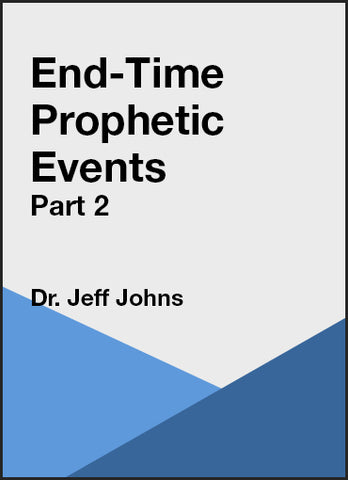 End-Time Prophetic Events 2