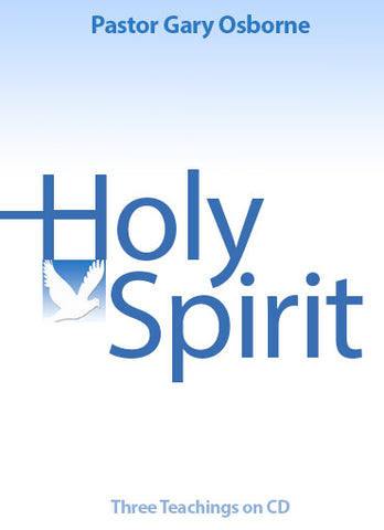 Holy Spirit - by Pastor Gary Osborne