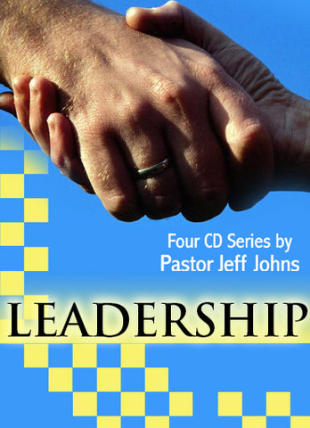 Leadership - by Pastor Jeff Johns