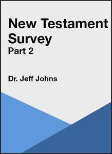 New Testament Survey - Part 2