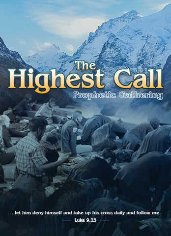 Prophetic Gathering 2022: The Highest Call
