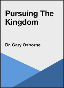 Pursuing the Kingdom