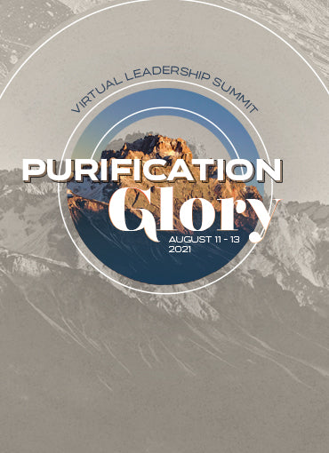 Leadership Summit 2021: Purification Glory
