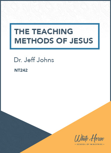 The Teaching Methods of Jesus