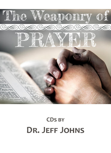 The Weaponry of Prayer