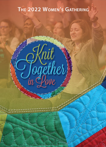 Women's Gathering 2022: Knit Together in Love