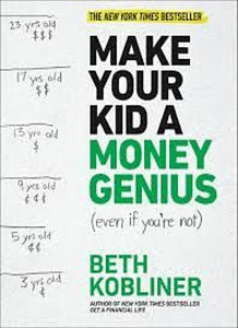 Make Your Kid a Money Genius (even if your're not)