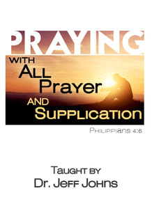 Praying With All Prayer and Supplication