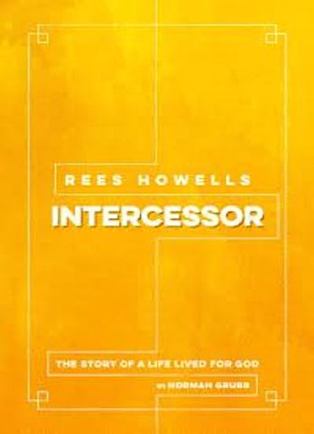 Rees Howells Intercessor